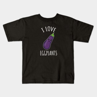 I love eggplants Kids T-Shirt